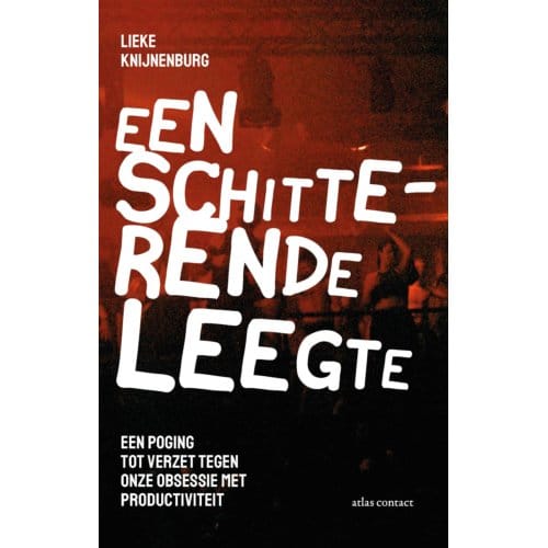 Een Schitterende Leegte - Lieke Knijnenburg