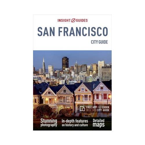 Insight guides: san francisco city guide - Inside Guide