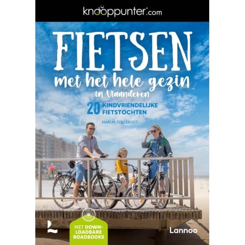 Fietsen Met Het Hele Gezin In Vlaanderen - Knooppunter - Marijn Follebout
