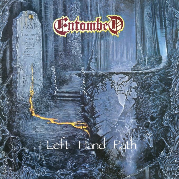 Left Hand Path - Entombed