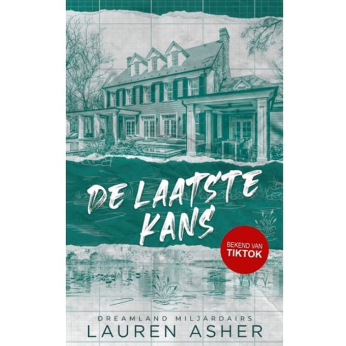 De Laatste Kans - Dreamland Miljardairs - Lauren Asher