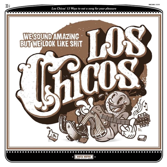 Los Chicos - We Sound Amazing But We Look Like Shit (LP)
