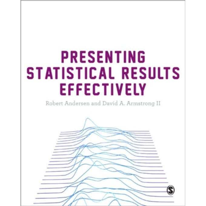 Presenting Statistical Results Effectively - Andersen, Robert