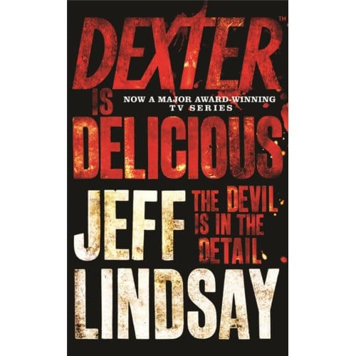 Dexter is Delicious van Jeff Lindsay Paperback Boek 9781409117865