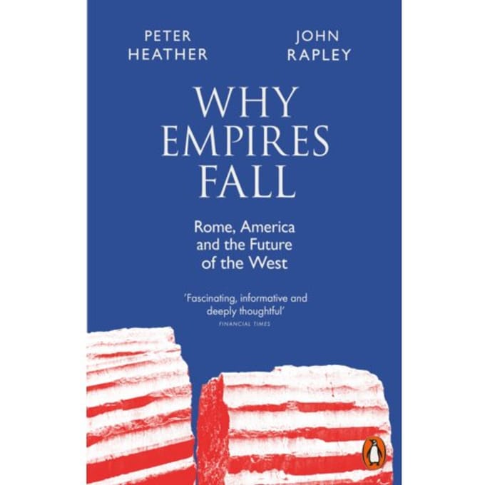 Why Empires Fall - John Rapley