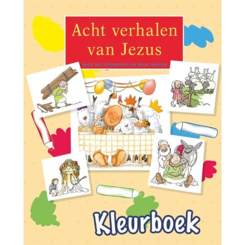 Acht Verhalen Van Jezus - Nick Butterworth