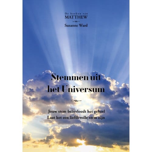 Stemmen Uit Het Universum - De Boeken Van Matthew - Suzanne Ward