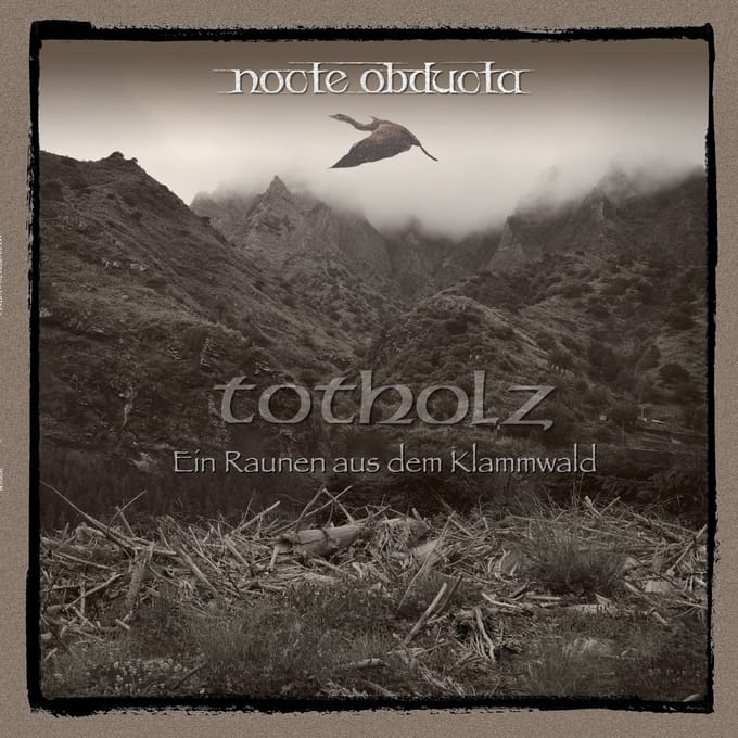 Nocte Obducta - Totholz (Ein Raunen Aus Dem Klammwald) (LP)