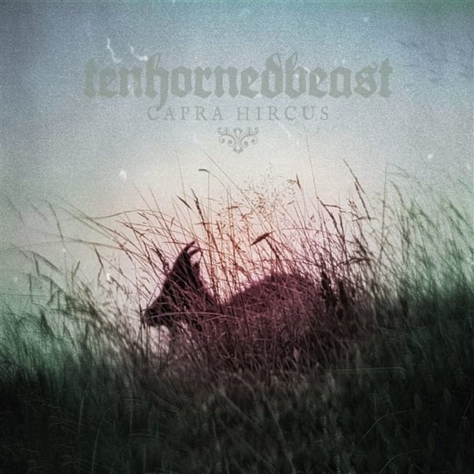 Tenhornedbeast - Capra Hircus (CD)