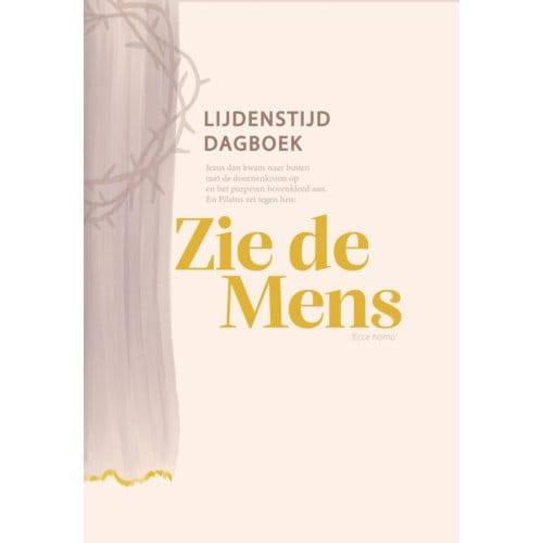 Zie De Mens - Willianne Treurniet-Noteboom