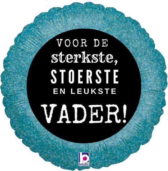 folie ballon voor de sterkste, stoerste en leukste vader! 46cm