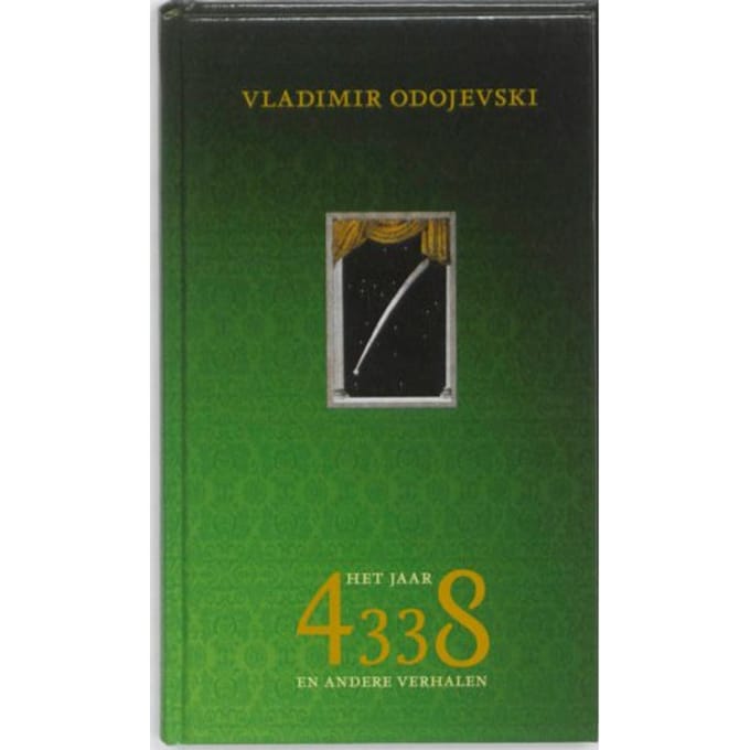 Het Jaar 4338 - Slavische Cahiers - Vladimir Odojevski