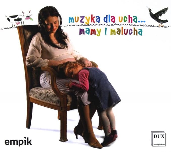 Muzyka dla ucha mamy i malucha [2CD]