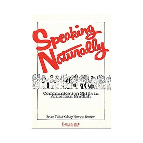Speaking Naturally Student's Book - Bruce Tillitt