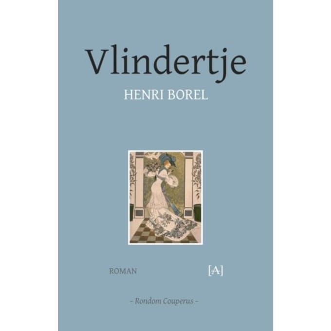 Vlindertje - Rondom Couperus - Henri Borel