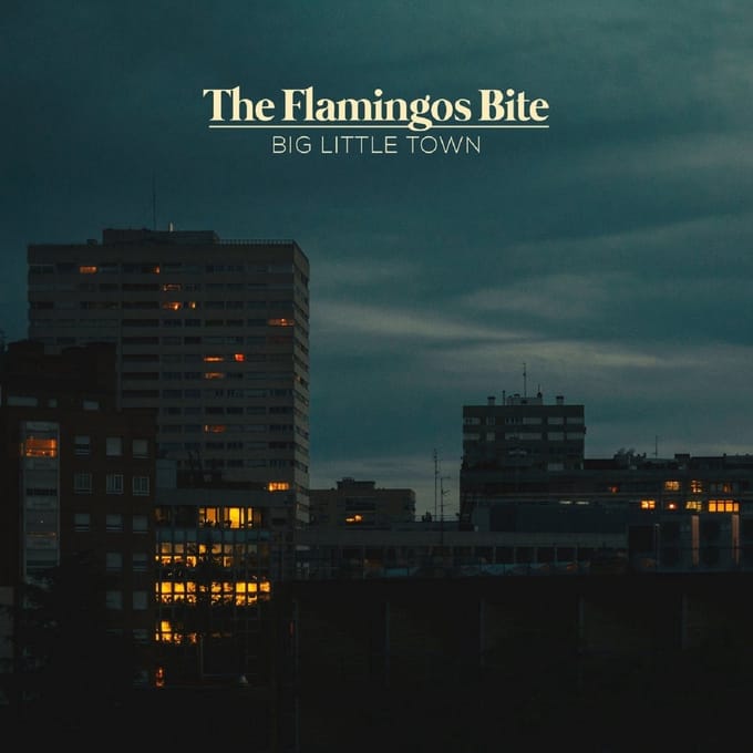 Flamingos Bite - Big Little Town (LP)