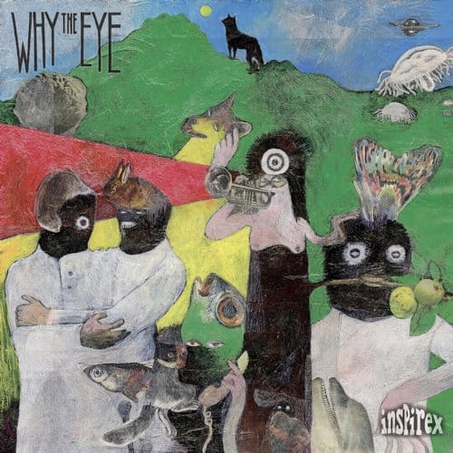 Why The Eye - Inspirex (CD)