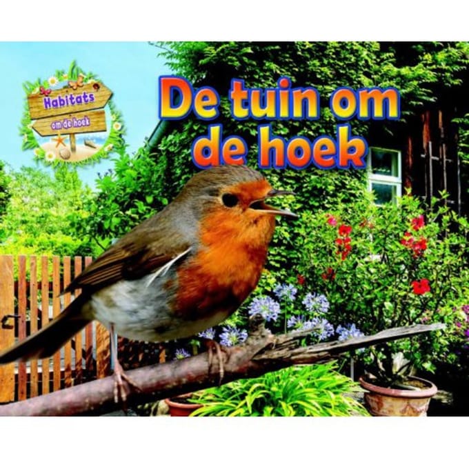 De Tuin Om De Hoek - Habitats Om De Hoek - Ruth Owen