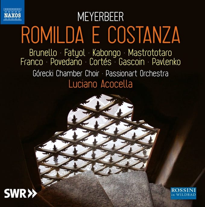 Claire Gascoin, Timophey Pavlenko, Górecki Chamber Choir, Passionart Orchestra, Luciano Acocella - Meyerbeer: Romilda E Constanza (3 CD)