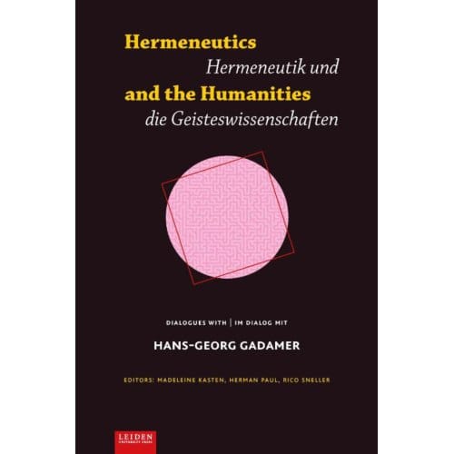 Hermeneutics And The Humanities / Hermeneutik Und Geisteswissenschaften