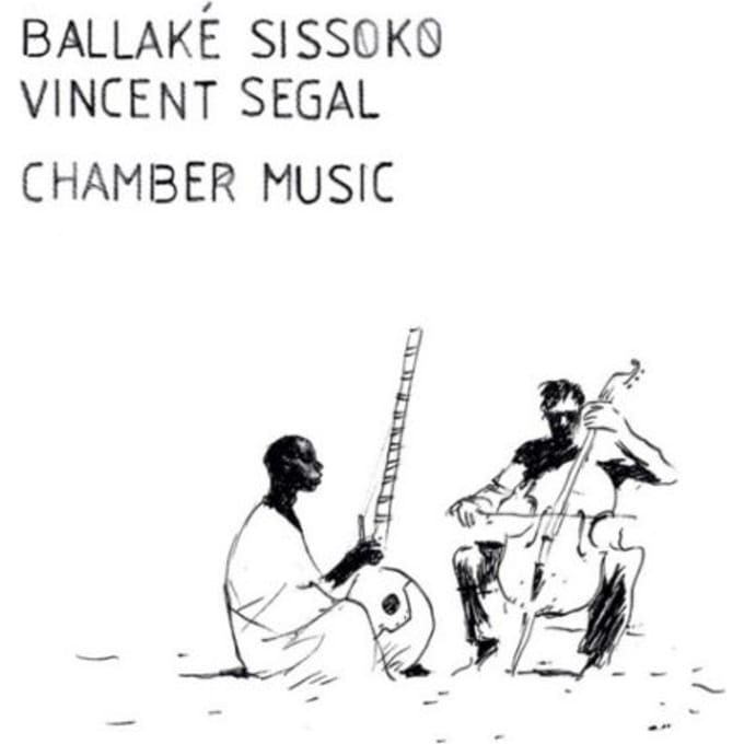 Chamber Music - Ballake Sissoko & Vincent Segal