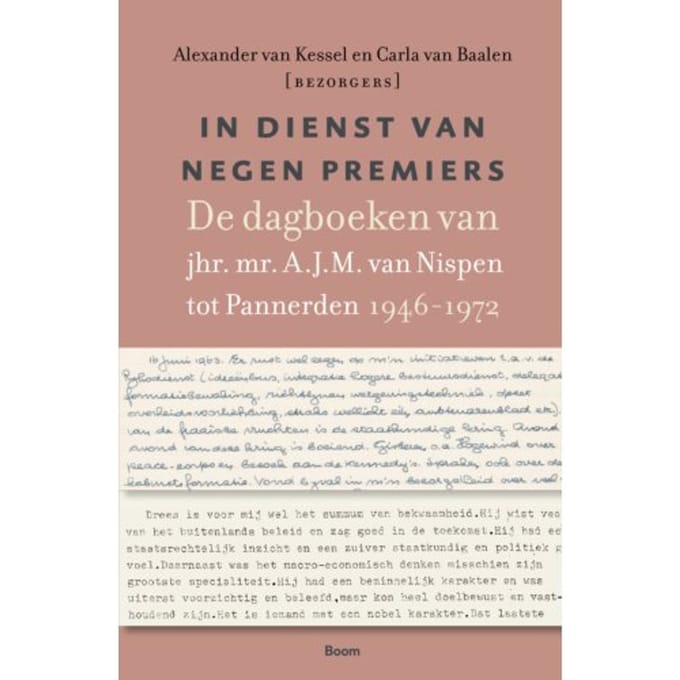 In Dienst Van Negen Premiers - Alexander van Kessel