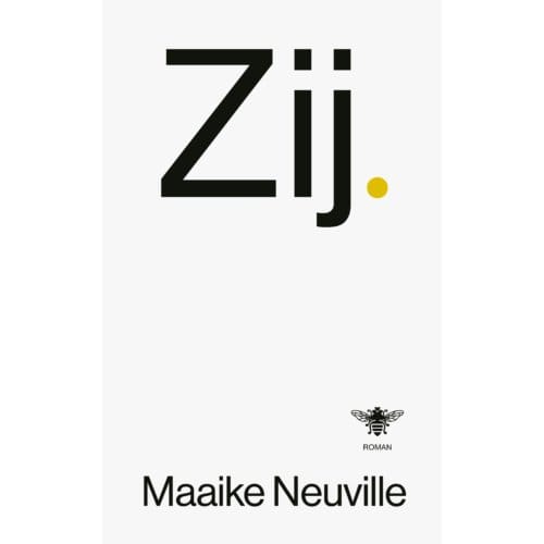 Zij. - Maaike Neuville