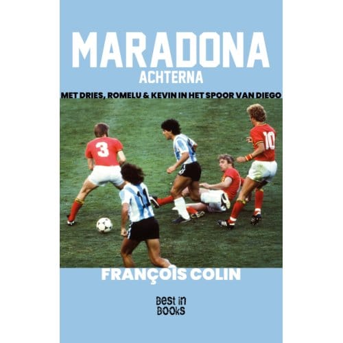 Maradona Achterna - François Colin