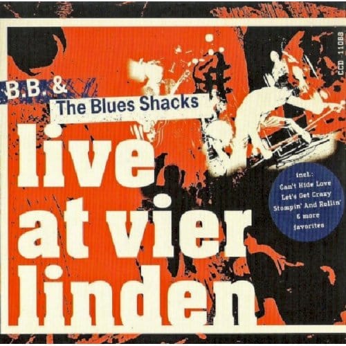 Live At Vier Linden - B.b. & The Blues Shacks