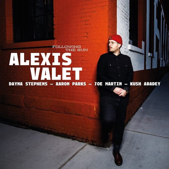 Alexis Valet Feat. Dayna Stephens - Following The Sun (CD)