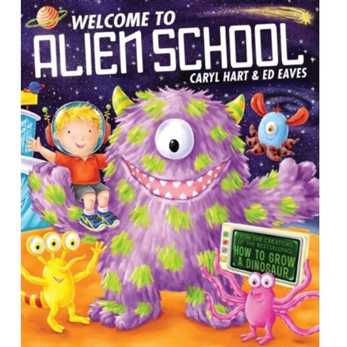 Welcome To Alien School - Caryl Hart