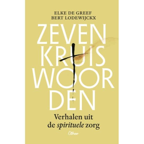 Zeven Kruiswoorden - Elke De Greef