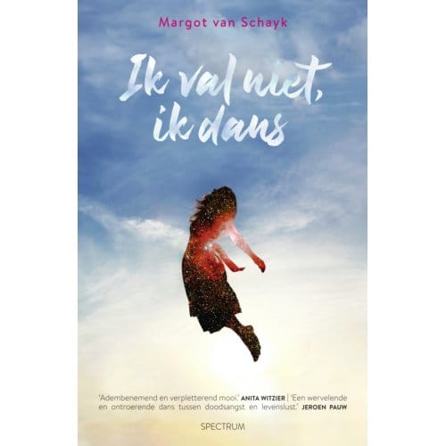 Ik Val Niet, Ik Dans - Margot van Schayk