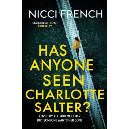 Has Anyone Seen Charlotte Salter? - Nicci French
