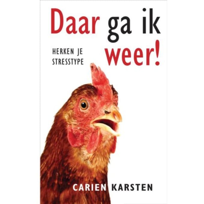 Daar Ga Ik Weer! - Carien Karsten