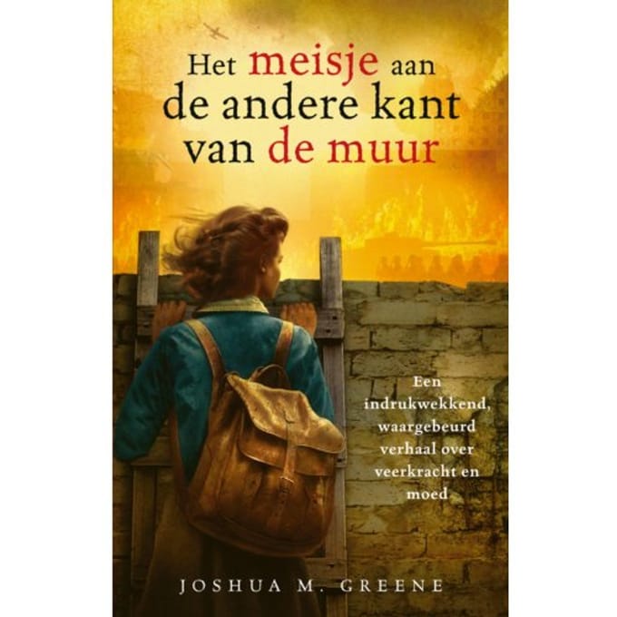 Het Meisje Aan De Andere Kant Van De Muur - Joshua M. Greene