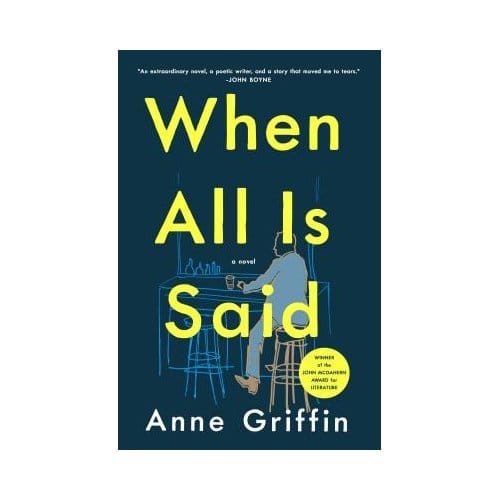 When All Is Said - ANNE GRIFFIN