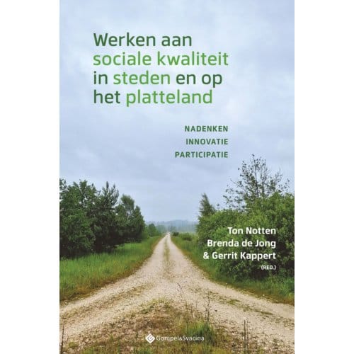 Werken Aan Sociale Kwaliteit In Steden En Op Het Platteland