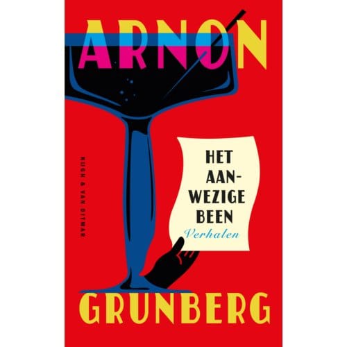 Het Aanwezige Been - Arnon Grunberg