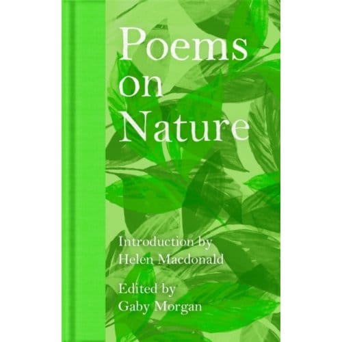Poems On Nature - Macmillan Collector's Library