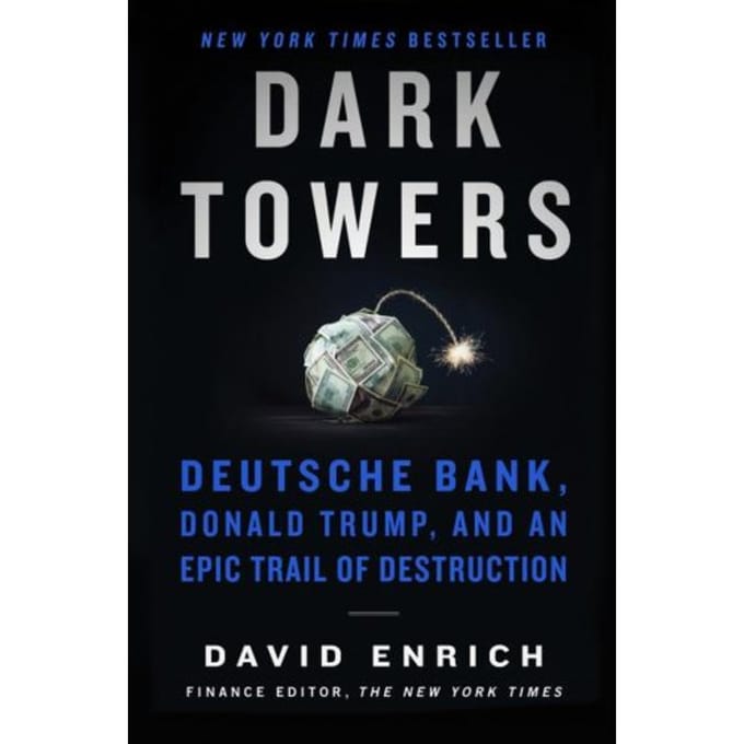 Dark Towers - David Enrich