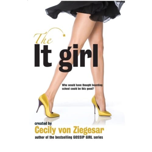 The It Girl - Cecily Von Ziegesar