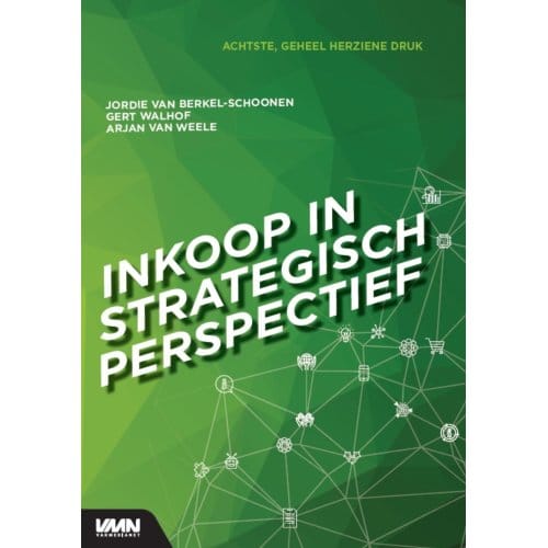 Inkoop In Strategisch Perspectief - Ajan van Weele