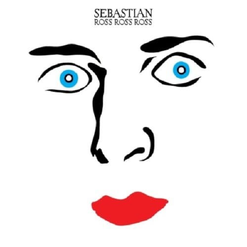 Ross Ross Ross - Sebastian