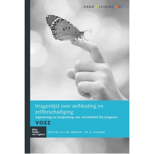 Vragenlijst Over Zelfdoding En Zelfbeschadiging (Vozz) - Handleiding - A.J.F.M. Kerkhof