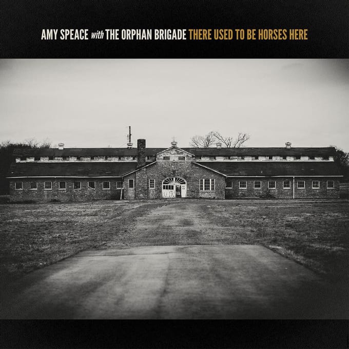 There Used To Be Horses Here - Amy Speace