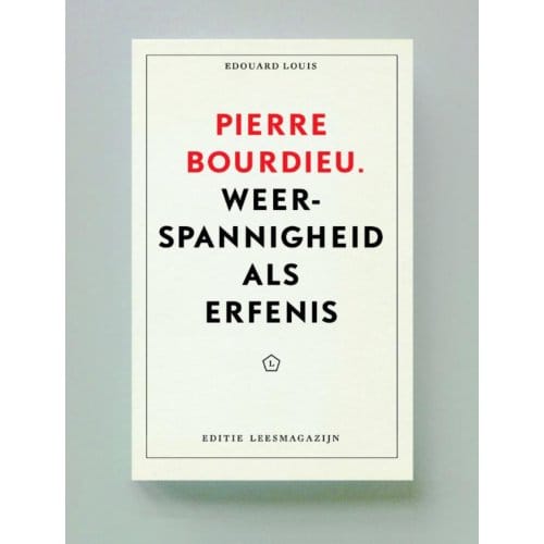 Pierre Bourdieu - Edouard Louis