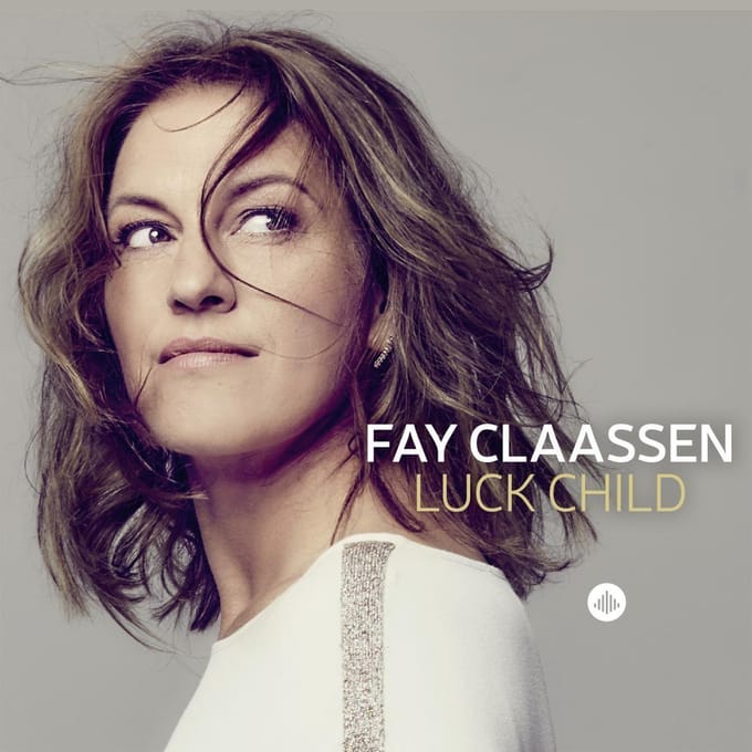 Luck Child - Fay Claassen