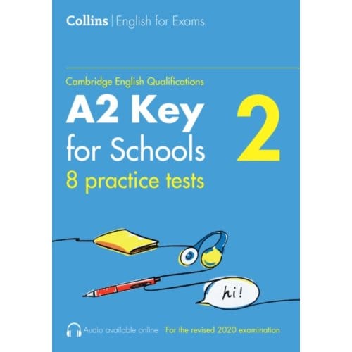 Practice Tests For A2 Key For Schools (Ket) (Volume 2) - Collins Cambridge English - Patrick McMahon