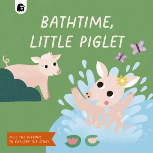 Bathtime, Little Piglet - Ribbon Pull Tabs - Happy Yak